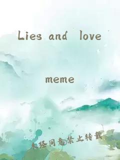 Lies and love